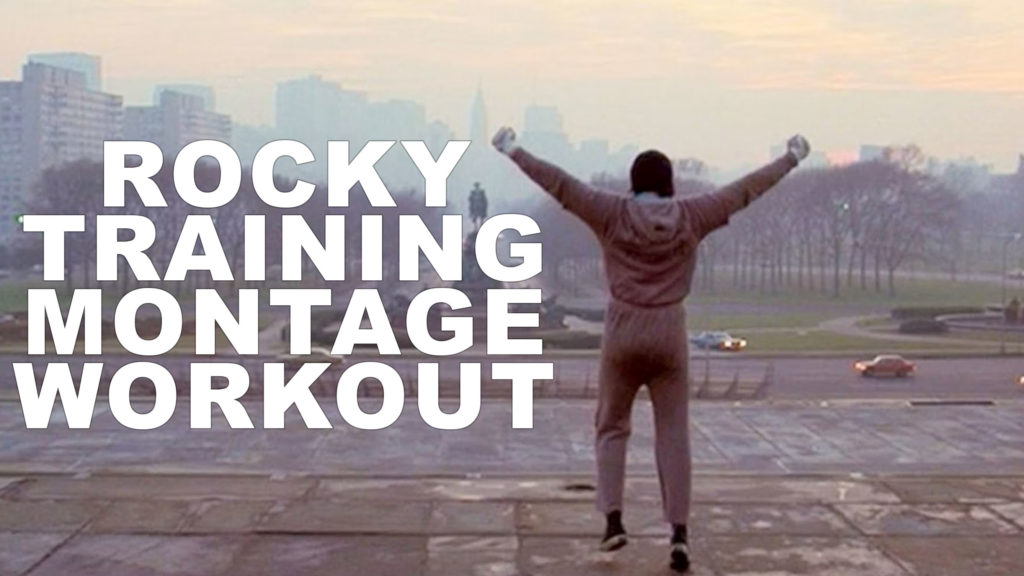 Rocky Training Montage Workout